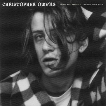 Christopherowens-iwannarunbarefootthroughyourhair